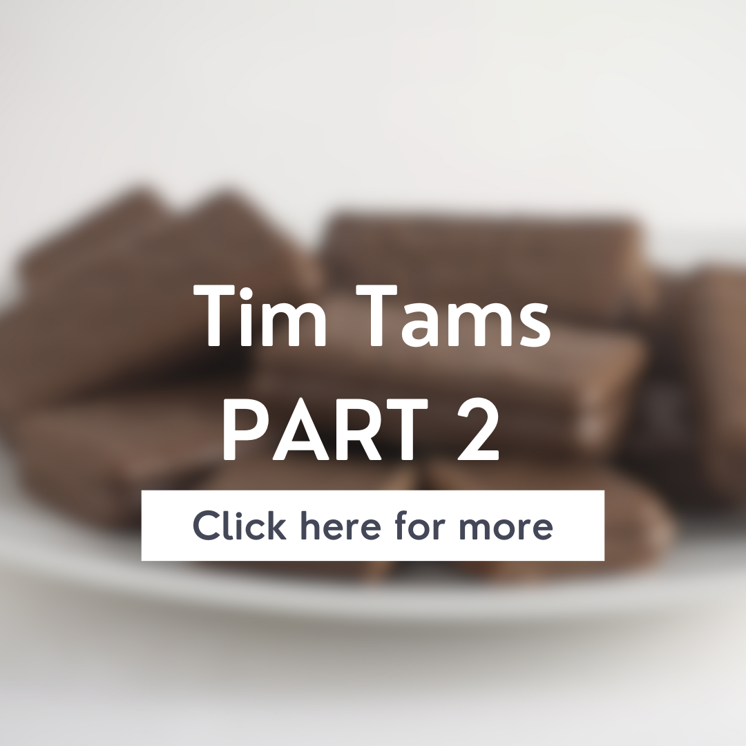 Tim Tams - Part 2