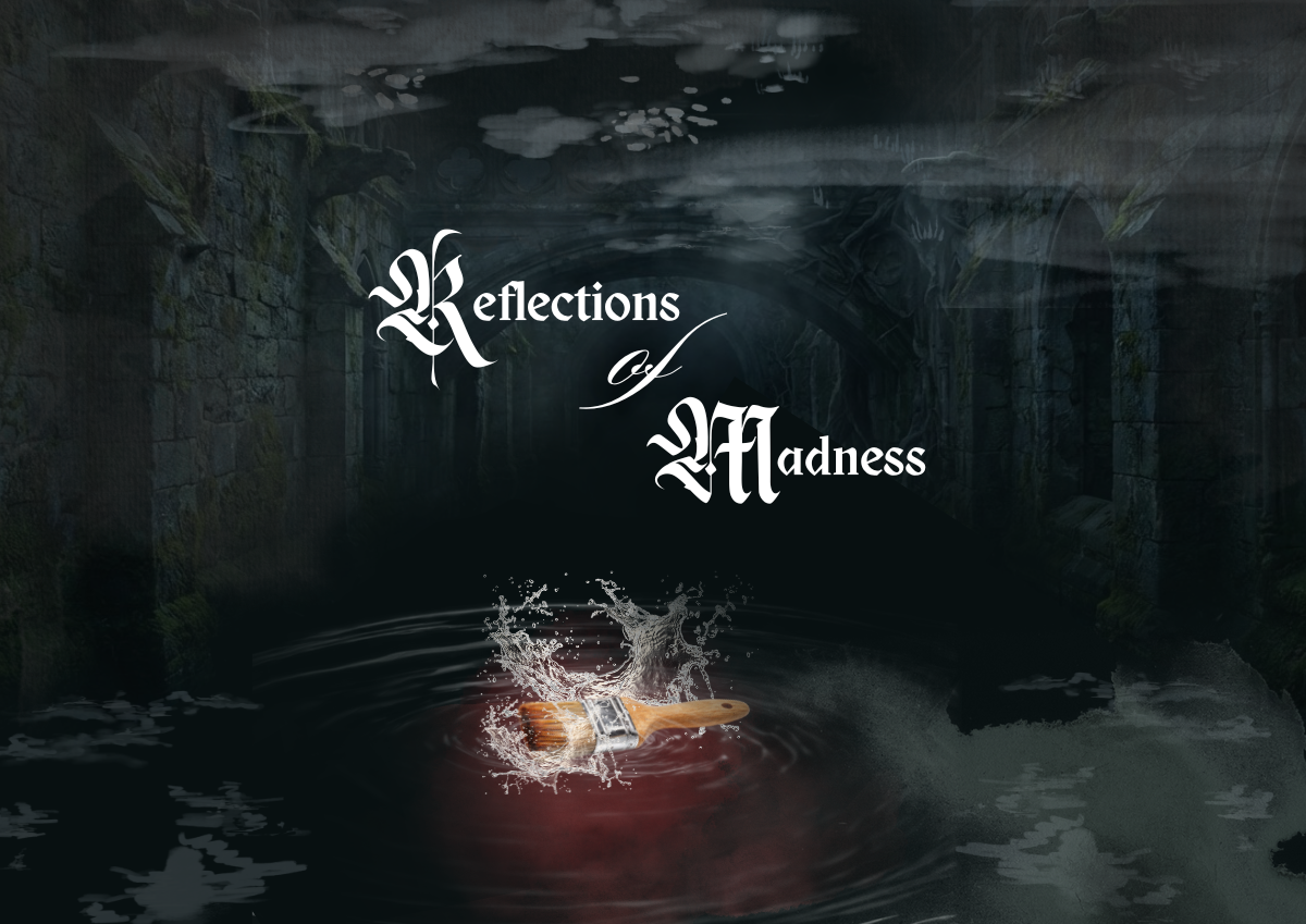 Reflections of Madness